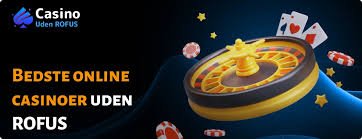 Casino uden ROFUS uden omsætningskrav - Spil frit og nemt Casino uden ROFUS uden omsætningskrav - Spil frit og nemt